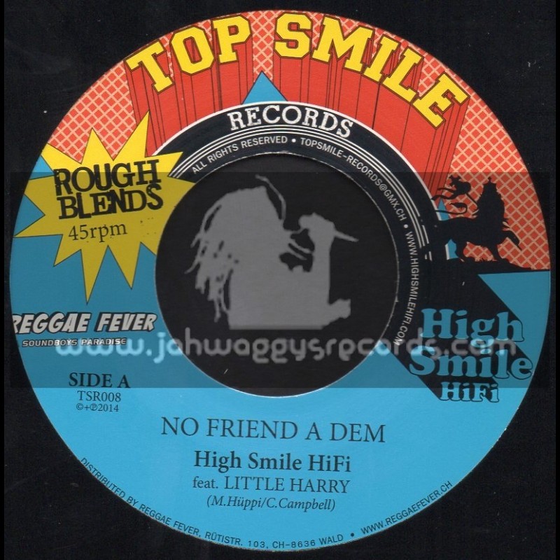 Top Smile Records-7"-No Friend A Dem / Little Harry 