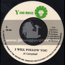 Yard Music-7"-I Will Follow You / Al Campbell