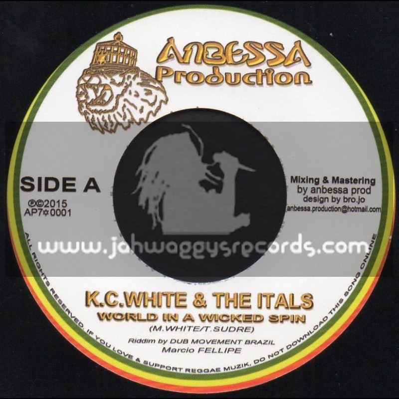Anbessa Production-7"-World In A Wicked Spin / K.C.White And The Itals
