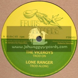 Fruits Records-12"-Trod On / The Viceroys + Trod Along / Lone Ranger + Jah Love In The Morning / Prince Alla