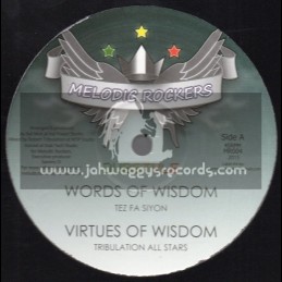 Melodic Rockers-12"-Words Of Wisdom / Tez Fa Siyon