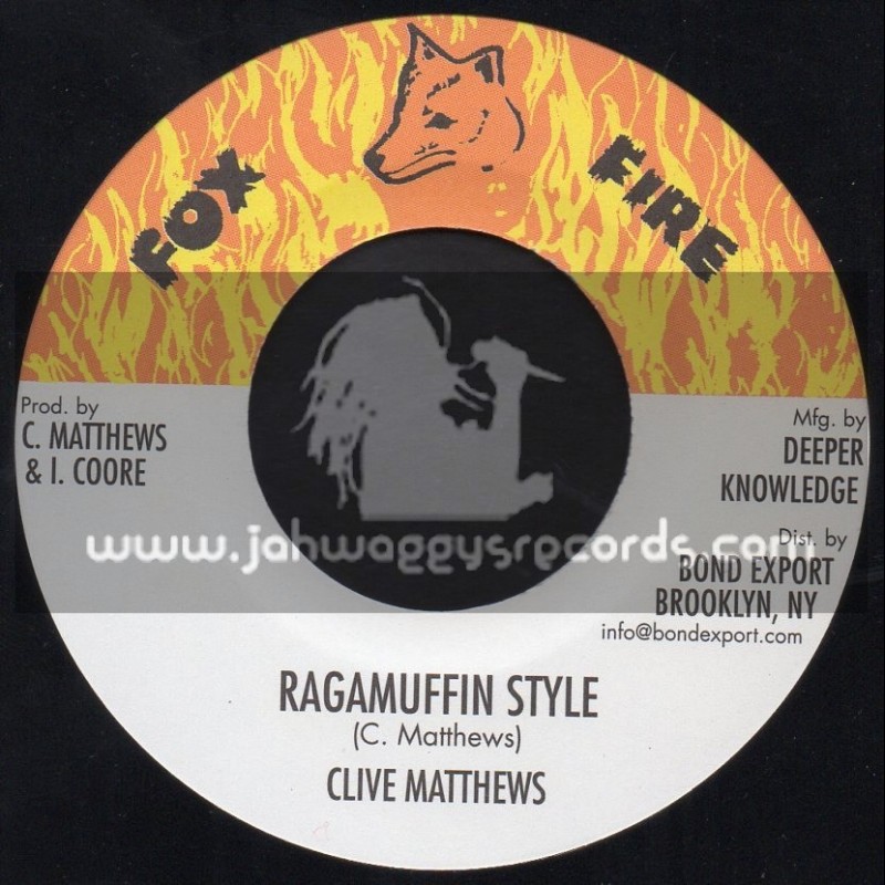 Fox Fire-7"-Ragamuffin Style / Clive Mattews