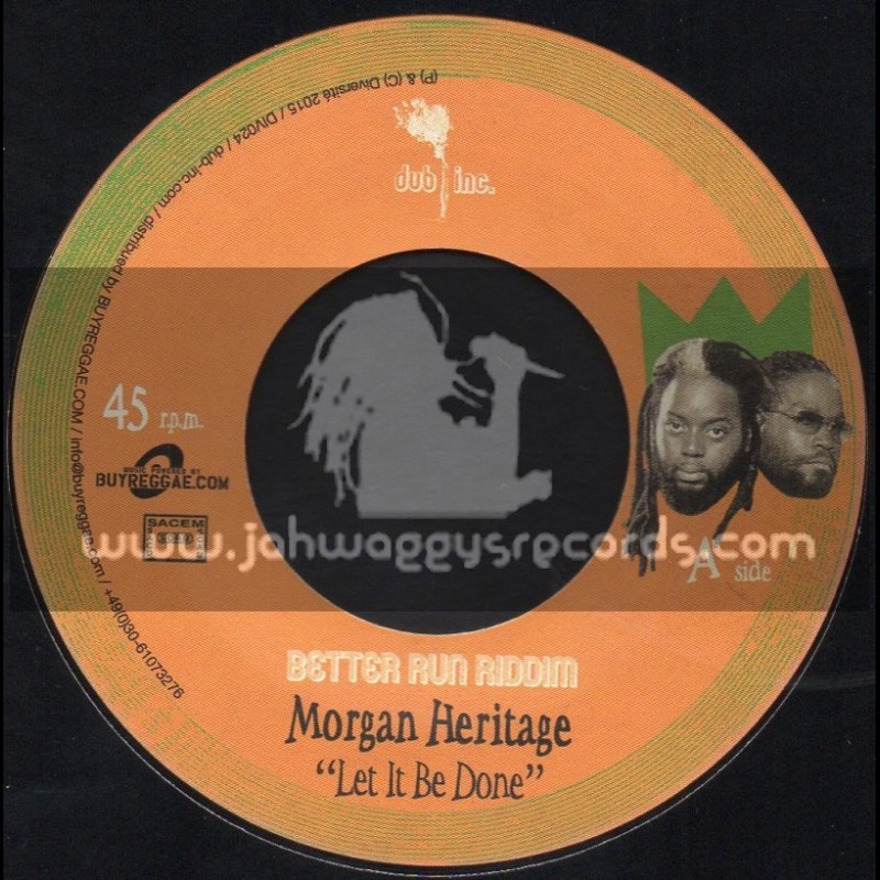 Dub Inc-7"-Let It Be Done / Morgan Heritage + Better Run / Dub Inc