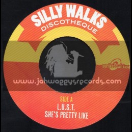 Silly Walks-7"-Shes Pretty Like / L.U.ST + Hello Mama / Exco Levi