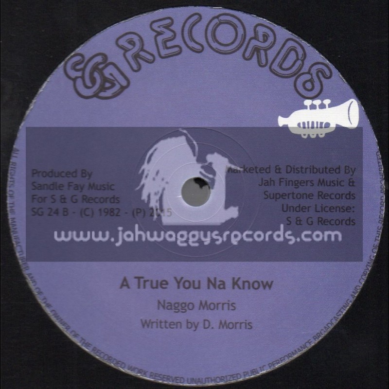 S & G Records-12"-A True You Na Know + Going Places / Naggo Morris
