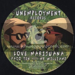 Unemployment Records-7"-Love Marijuana / Paco Ten Meets Mr Williams