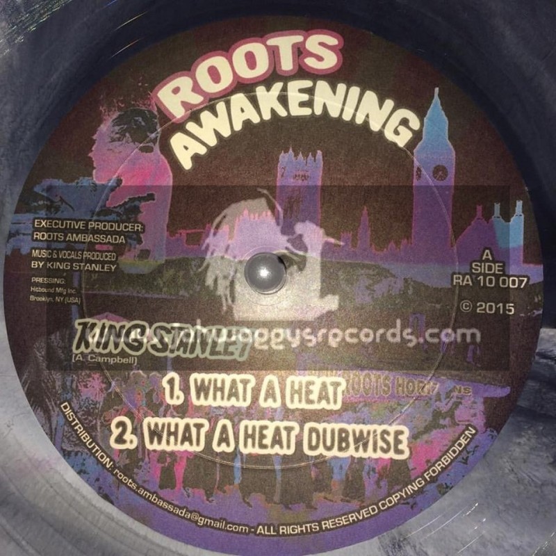 Roots Awakening-10"-What A Heat / King Stanley + Open You Eyes / King Stanley