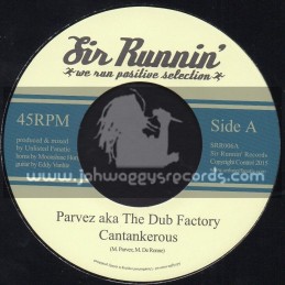 Sir Runnin Records-7"-Cantankerous / Parvez - The Dub Factory