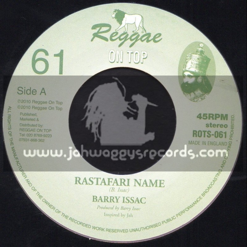 Reggae On Top-7"-Rastafari Name / Barry Issac