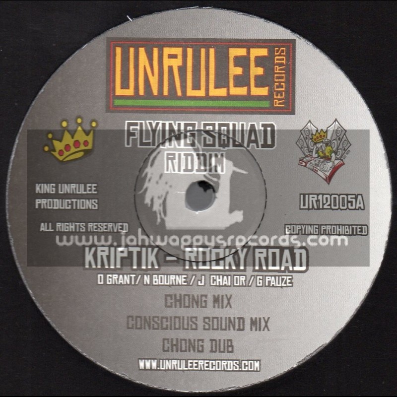 Unrulee Records-12"-Rocky Road / Kriptik + Dont Trust Dem - Melloquence - Flying Squad Riddim