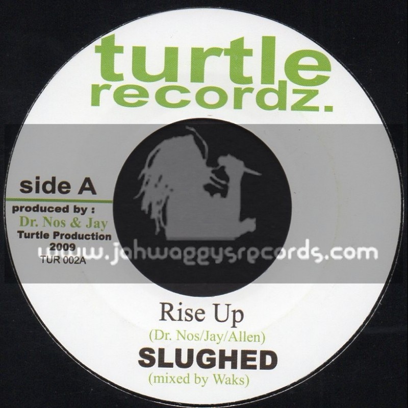 Turtle Recordz-7"-Rise Up / Slughed