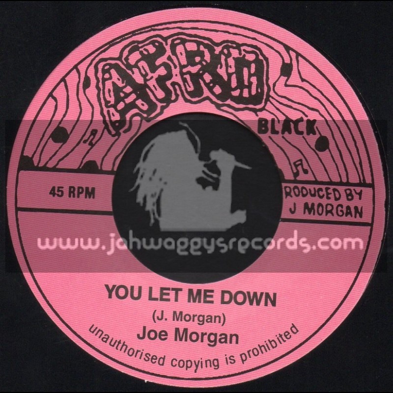Afro Black-7"-You Let Me Down / Joe Morgan