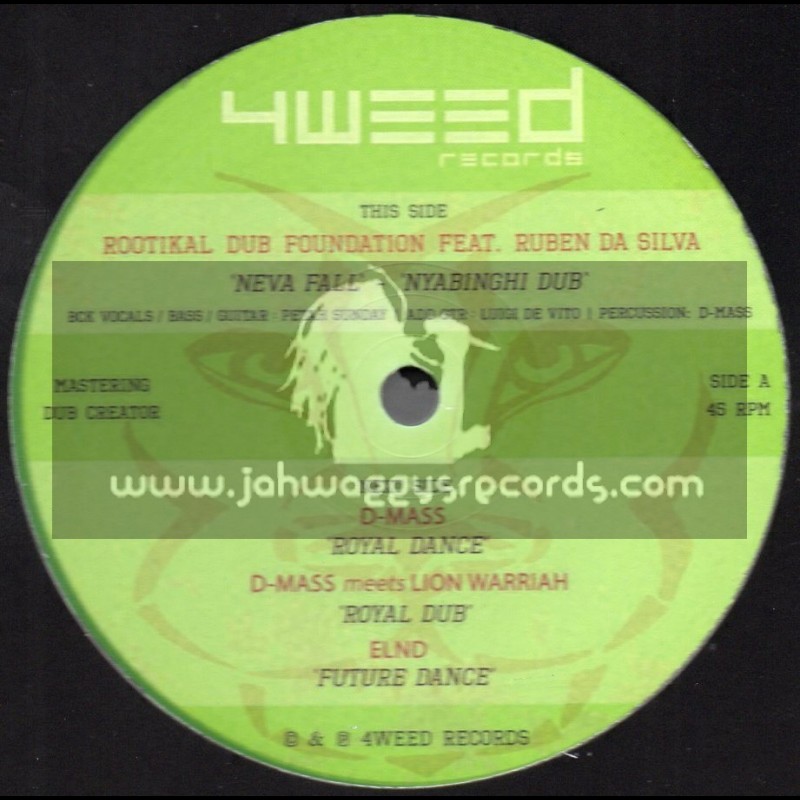 4Weed Records-12"-Neva Fall / Rootikal Dub Foundation Feat. Ruben Da Silva