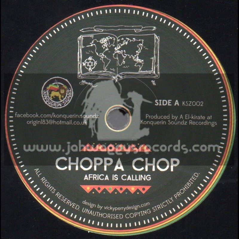 Konquerin Soundz Recordings-7"-Africa Is Calling / Choppa Chop + How We Do / Blackout JA