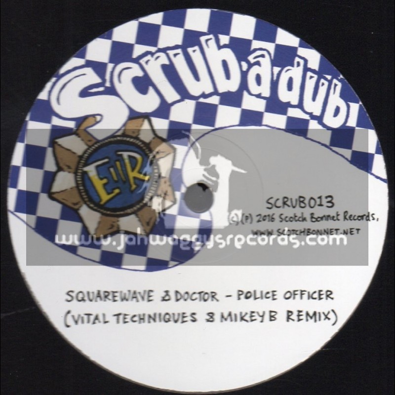 Scrub A Dub-12"-Police Officer / SquareWave & Doctor + Boomsound / Mungos HiFi Feat. YT
