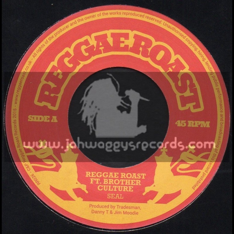 Reggae Roast-7"-Seal / Reggae Roast Feat. Brother Culture 