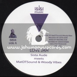 I&I&I Music-7"-Love Jah / Sista Aude Meets MatDTSound & Woody Vibes - Weeding Dub