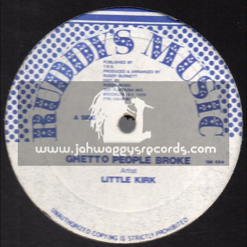 Ruddy Music-12"-Ghetto People Broke / Little Kirk