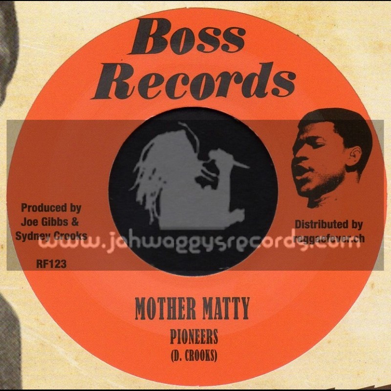 Boss Records-7"-Mother Matty / Pioneers + Things Got To Change / Pioneers