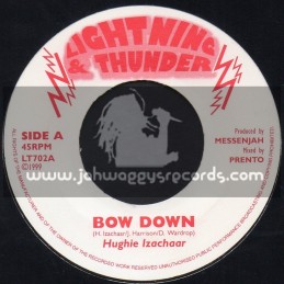 Lightning & Thunder-7"-Bow Down / Hughie Izachaar