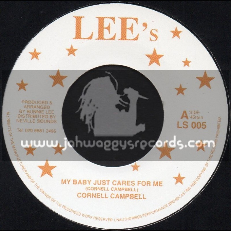 Lee s - 7"- My Baby Just Cares For Me / Cornell Campbell + Dont Believe Him / Cornell Campbell