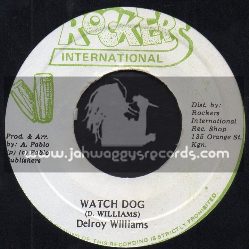 Rockers International-7"-Watch Dog / Delroy Williams