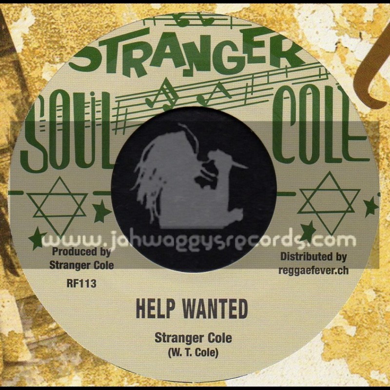 Stanger Cole-7"-Help Wanted / Stranger Cole + Glad Your Living / Stranger Cole