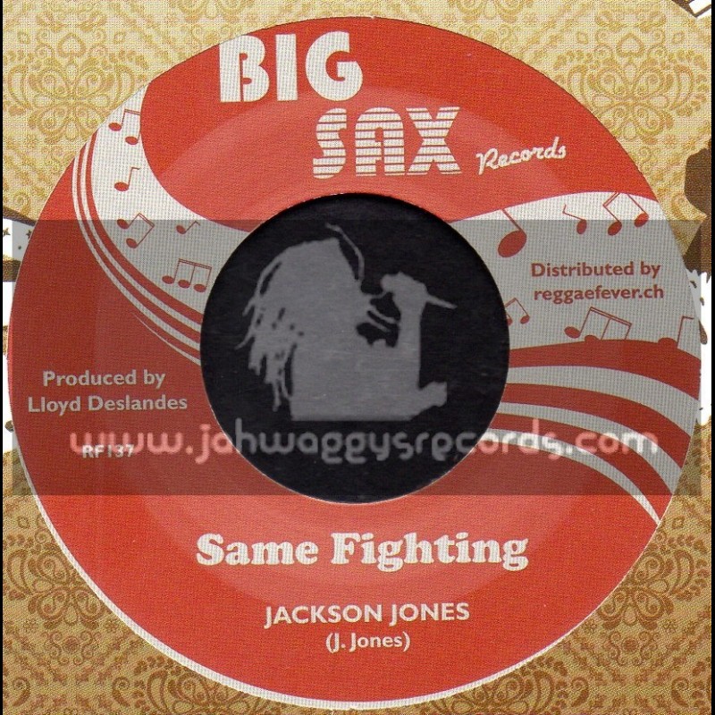 Big Sax Records-7"-Same Fighting / Jackson Jones