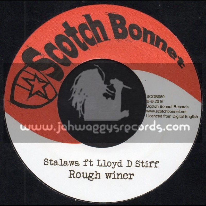 Scotch Bonnet-7"-Rough Winer / Stalawa Feat. Lloyd Stiff