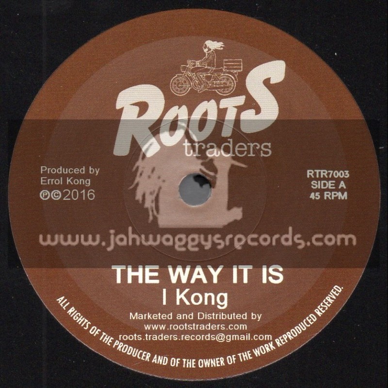 Roots Traders Records-7"-The Way It Is / I Kong