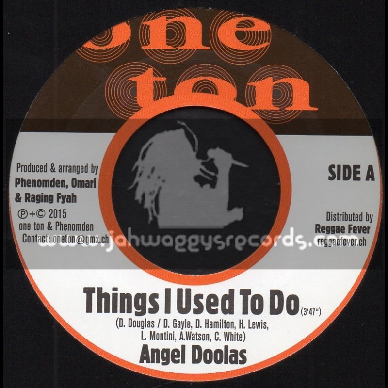 One Ton-7"-Things I Used To Do / Angel Doolas + Jah Will / Prince Levy