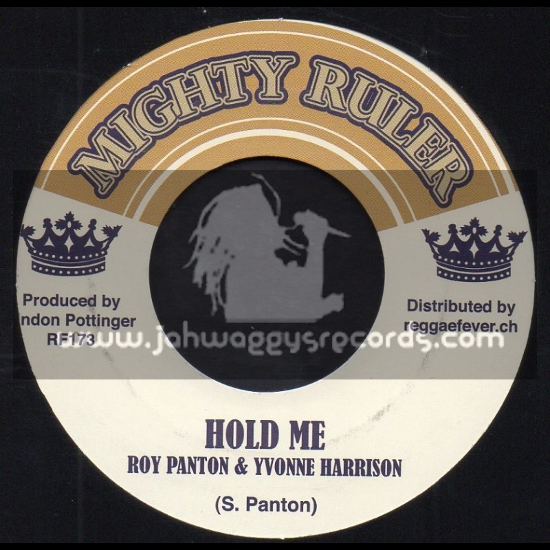 Mighty Ruler-7"-Hold Me / Roy Panton And Yvonne Harrison + Danger / Roy Panton And Yvonne Harrison