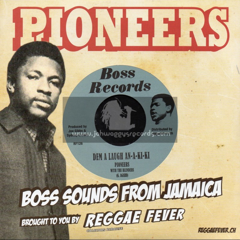Boss Records-7"-Dem A Laugh An-A-Ki-Ki / Pioneers With The Blenders + Dolly House On Fire / Pioneers