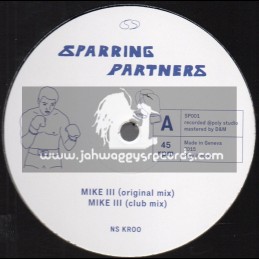 Sparring Partners-12"-Mike III / Ns Kroo + Hook / Bony Fly