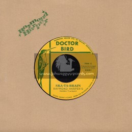 Doctor Bird-7"-Ska Ta Brain / Raymond Harpers Golden Trumpet + No Other Love / Raymond Harper And The Melody Makers