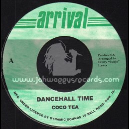 Arrival-7"-Dancehall Time / Coco Tea