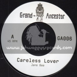 Grand Ancestor 006-7"-Careless Lover / Jane Bee