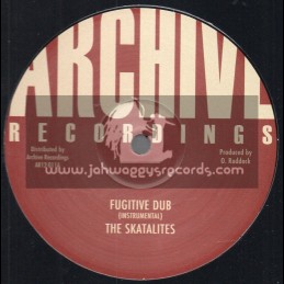 Archive Recordings-12"-Fugitive Dub / The Skatalites + Fugitive Dub Mix 2 / King Tubby And The Skatalites