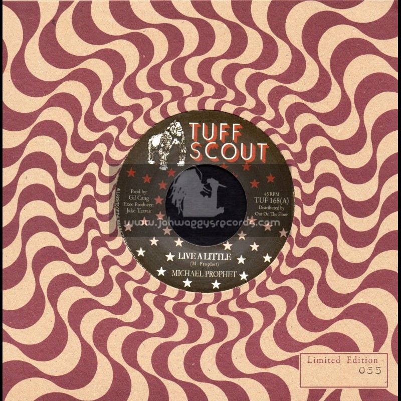 Tuff Scout-7"-Live A Little / Michael Prophet