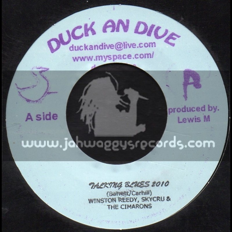 Duck An Dive-7"-Talking Blues 2010 / Winston Reedy, Skycru And The Cimarons