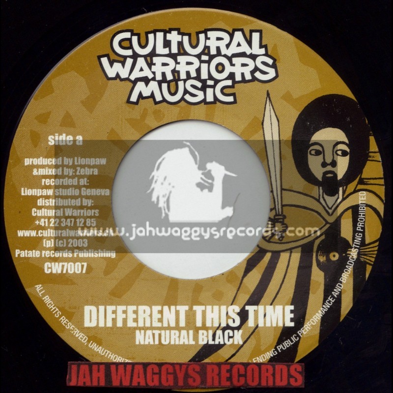 CULTURAL WARRIORS MUSIC-7"-DIFFERENT THIS TIME / NATURAL BLACK