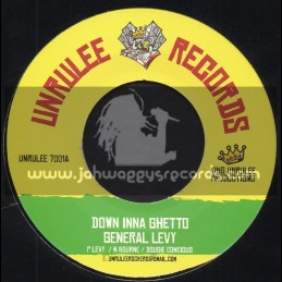 Unrulee Records-7"-Down Inna Ghetto / General Levy + They Should Know / Ishabel