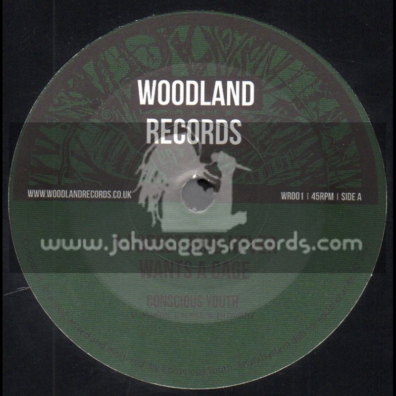Woodland Records-7"-A Forest Bird Never Wants A Cage / Conscious Youth