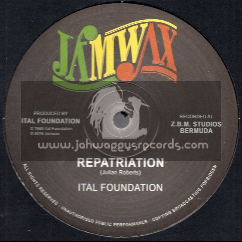 Jamwax-12"-Repatriation / Ital Foundation + Blackmans Redemption / Ital Foundation