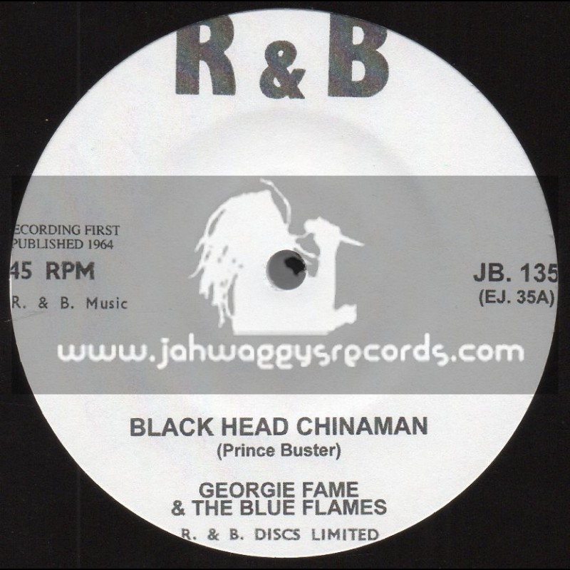 R & B-7"-Blackhead Chinaman / George Fame And The Blue Flames + Humpty Dumty / George Fame And The Blue Flames