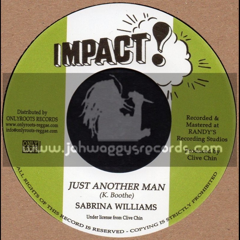 Impact-7"-Just Another Man / Sabrina Williams + Just Another Dub / Impact All Stars