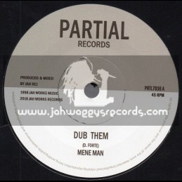 Partial Records-Test Press-7"-Dub Them / Mene Man﻿