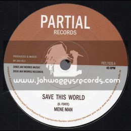 Partial Records-7"-Save This World / Mene Man﻿