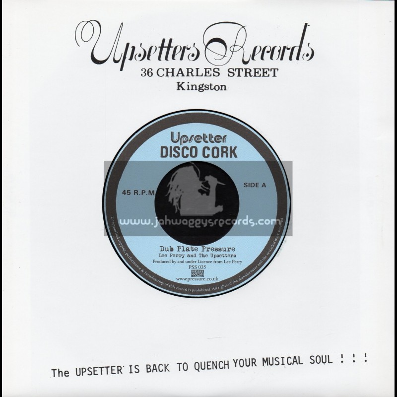 Upsetter Disco Cork-7"-Dubplate Pressure / Lee Pery And The Upsetters