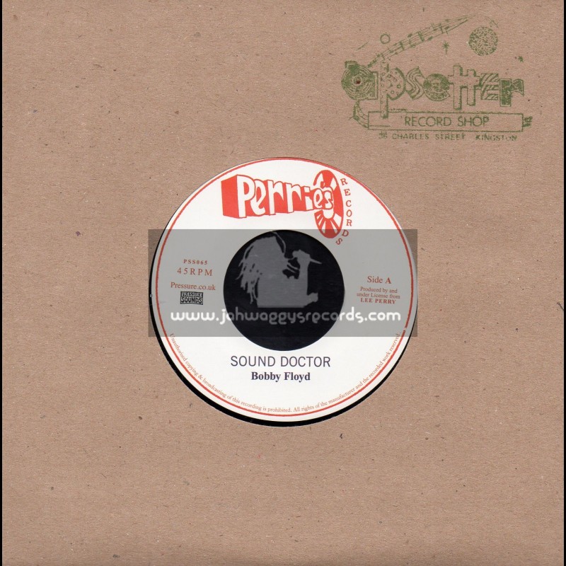 Perrys Records-7"-Sound Doctor / Bobby Floyd + Wam Pam Pa Do / Young Dillinger